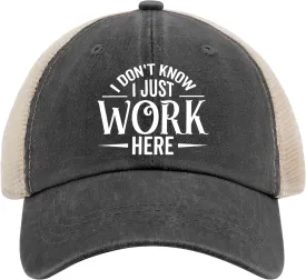 I Don't Know I Just Work Here Cap Party Hat AllBlack Hiking Hat Women Gifts for Her Outdoor Caps